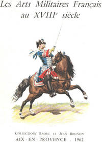 image of Les arts militaires franaçis au XVIII° siècle