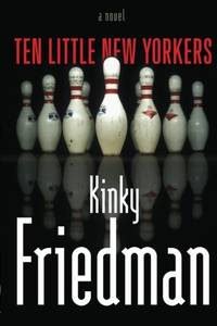 Ten Little New Yorkers by Kinky Friedman - Paperback - from The Saint Bookstore (SKU: B9781416592723)
