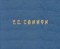 T. C. Cannon : He Stood in the Sun by Joan Frederick - 1995