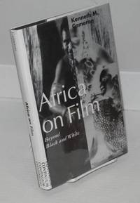 Africa on film; beyond black and white
