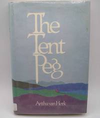 The Tent Peg: A Novel