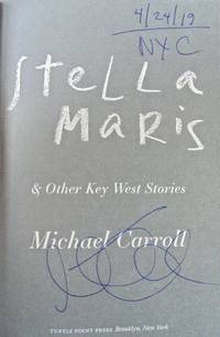 Stella Maris and Other Key West Stories (SIGNED, DATED & NYC)
