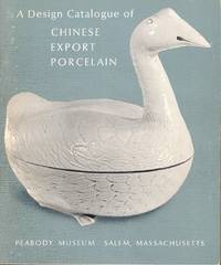 A Design Catalogue of Chinese Export Porcelain