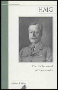 Haig : The Evolution of a Commander