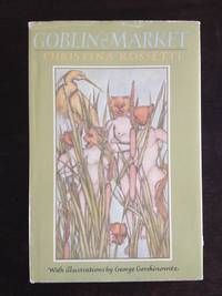 GOBLIN MARKET by Christina Rossetti - 1981