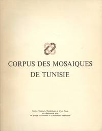 Corpus Des Monsaiques De Tunise, Volume 1, Fasc. 3