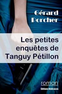 cover of Les petites enquêtes de Tanguy Pétillon