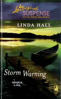 Storm Warning (Love Inspired Suspense)