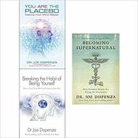 Joe Dispenza Collection 3 Books Set (Becoming Supernatural, You Are The Placebo, Breaking The...