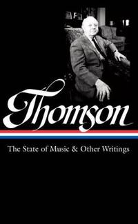 Thomson : The State of Music and Other Writings
