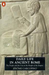 Daily Life In Ancient Rome (Penguin History)