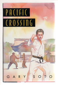 PACIFIC CROSSING. by Gary Soto - (1992.)