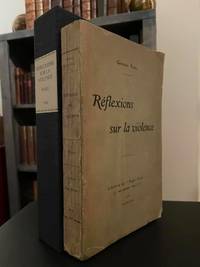 RÃ©flexions Sur La Violence by SOREL, Georges - 1908