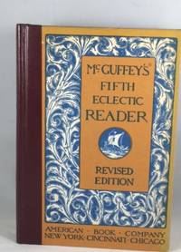 McGuffey's Fifth Eclectic Reader