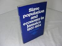 Slave Population and Economy in Jamaica 1807-1834