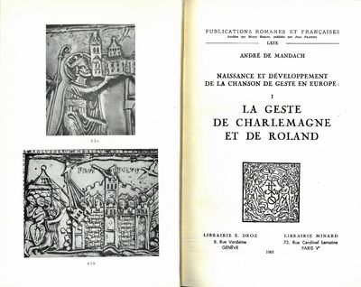 La geste de Charlemagne et de Roland.