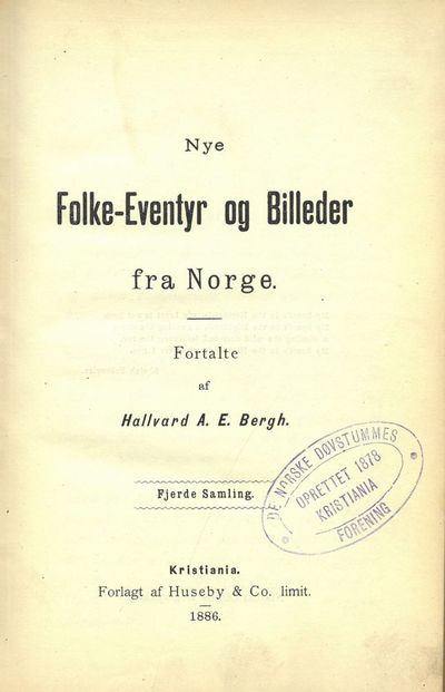 Nye folke-eventyr og billeder fra Norge. Fortalte…