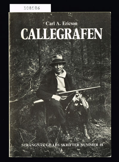 Callegrafen. En byfotografs minnen från Gnesta,…