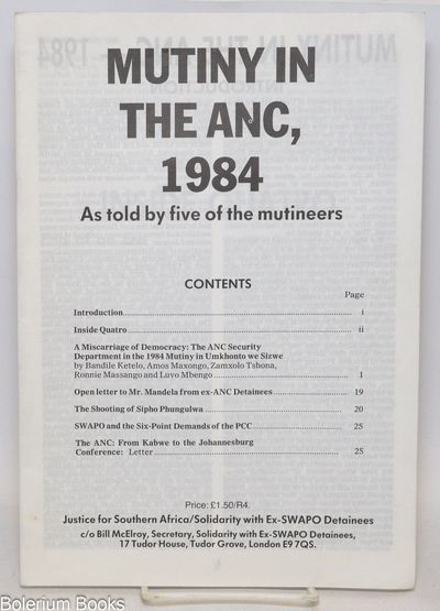 Mutiny in the ANC, 1984. As told by five of the mutineers