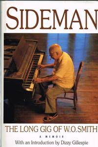 SIDEMAN: THE LONG GIG OF W.O. SMITH