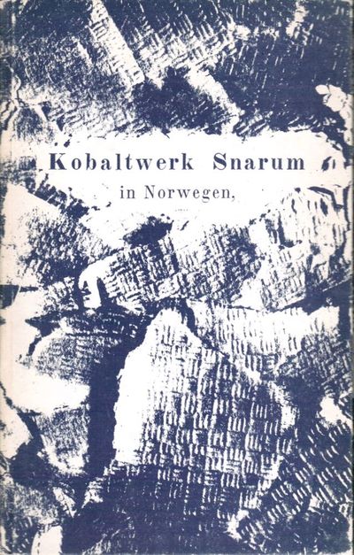 Bericht über das Kobaltwerk Snarum in Norwegen,…