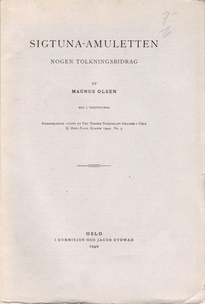 Sigtuna-amuletten. Nogen tolkningsbidrag.