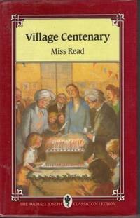 Village Centenary (The Fairacre Series #15)