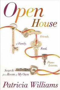 Open House : Of Family, Friends, Food, Piano Lessons and the Search for a Room of My Own