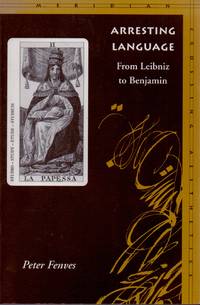 image of Arresting Language _ From Leibniz to Benjamin