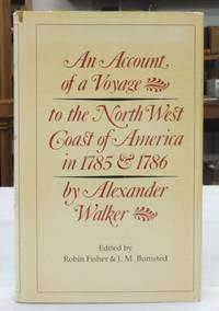 An Account of a Voyage to the North West Coast of America in 1785 and 1786