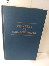 cover of The Pioneers of Massachusetts