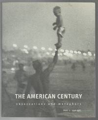 THE AMERICAN CENTURY: Observations and Metaphors Part 2: 1936-1967