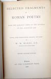 Selected Fragments of Roman Poetry from the Earliest Times of the Republic to the Augustan Age. by editor 1835-1918 - Hardcover - Second Edition, Revised - 1898 - from The Owl at the Bridge (SKU: 2038)