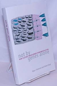 image of Not By Genes Alone: How Culture Transformed Human Evolution