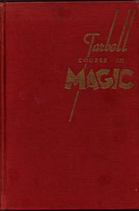image of The Tarbell course in magic: Volume 1 (lessons 1 to 19)