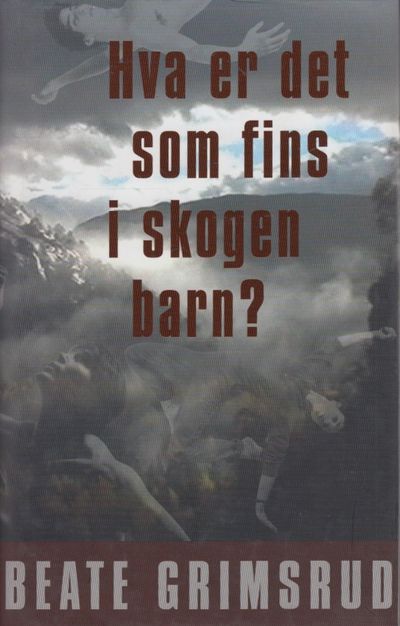 Hva er det som fins i skogen barn? Roman.