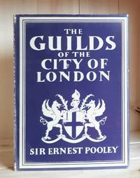 The Guilds of the City of London