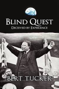 Blind Quest: Deceived by Experience