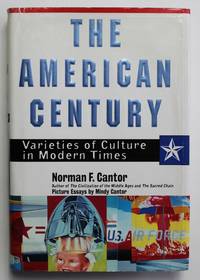 image of The American Century: Varieties of Culture in Modern Times