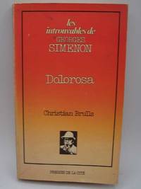 Dolorosa: Les Introuvables de Georges Simenon by Christian Brulls - 1980