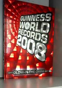 Guinness World Records 2008/ Guinness World Records 2008 by Guinness World Records 2008 - 2007