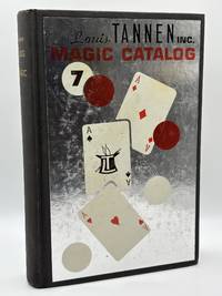 LOUIS TANNEN'S INC. NO. 7 CATALOG OF MAGIC