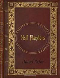 Daniel Defoe - Moll Flanders by Daniel Defoe - 2016-05-04