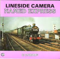 Lineside Camera: Named Expresses