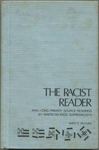 The Racist Reader: Analyzing Primary Source Readings by American Race Supremacists
