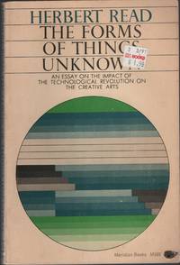 The Forms of Things Unknown: An Essay on the Impact of the Technological Revolution on the Creative Arts