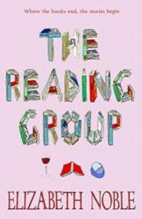 The Reading Group by Elizabeth Noble - 2003-11-10