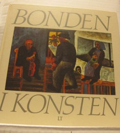 Bonden i konsten och bondens bildvärld.