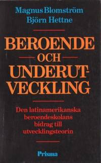 Beroende och underutveckling. Den…