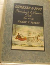 Currier & Ives. Printmakers to the American…